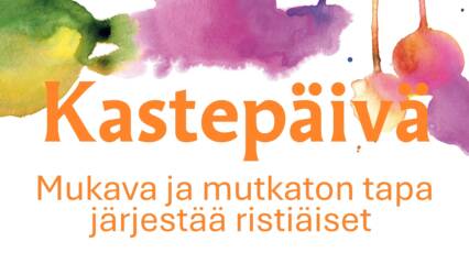 Kastepäivä, mukava ja mutkaton tapa järjestää ristiäiset.