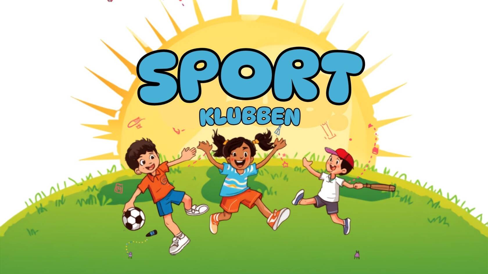 Stor text "Sportklubben" med ritade barn som springer och leker.